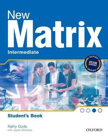 Иностранные языки: New Matrix Intermediate Student's Book [Oxford University Press]