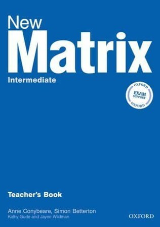 Иностранные языки: New Matrix Intermediate Teacher's Book [Oxford University Press]