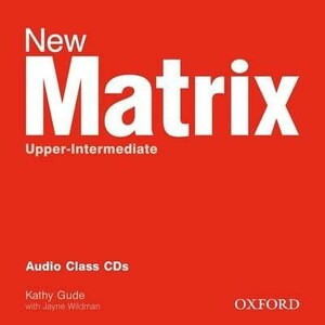 New Matrix Upper-Intermediate Class Audio CD [Oxford University Press]