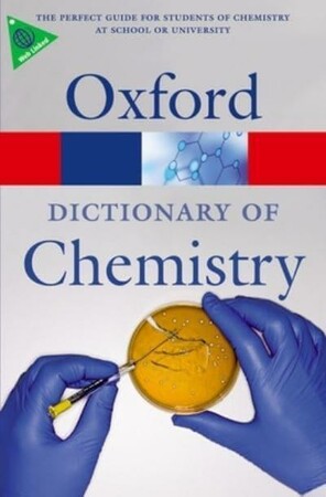 Іноземні мови: Oxford Dictionary of Chemistry 6 Edition