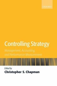 Бизнес и экономика: Controlling Srategy: Management, Accounting, and Performance Measurement [Oxford University Press]
