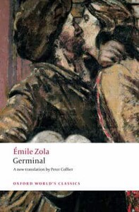 Книги для дорослих: Germinal - Oxford Worlds Classics (mile Zola, Peter Collier)