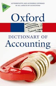 Книги для дорослих: A Dictionary of Accounting - Oxford Paperback Reference