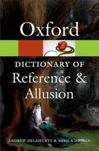 Иностранные языки: Oxford Dictionary of Reference and Allusion 3 edition