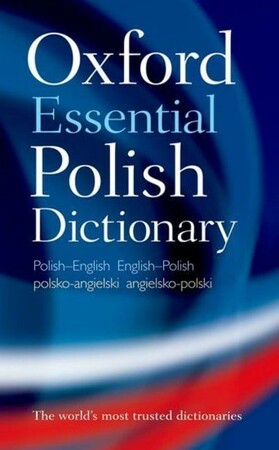 Иностранные языки: Oxford Essential Polish Dictionary