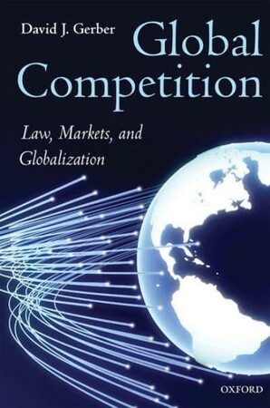 Бізнес і економіка: Global Competition: Law, Markets, and Globalization [Oxford University Press]