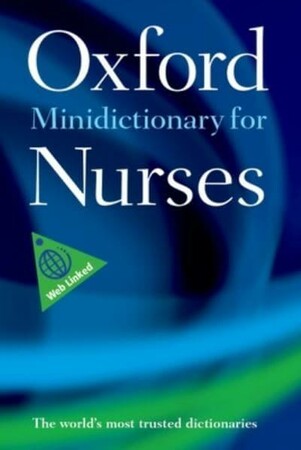 Іноземні мови: Oxford Minidictionary for Nurses 7 Edition