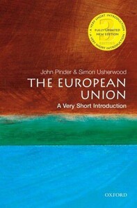 The European Union A Very Short Introduction - Very Short Introductions