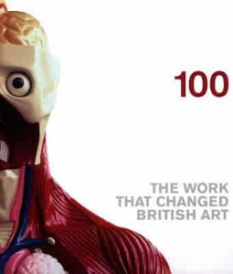 100 The Work That Changed British Art