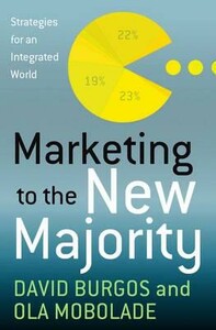 Книги для взрослых: Marketing to the New Majority: Strategies for a Diverse World [Palgrave Macmillan]