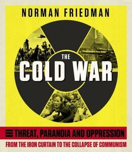 The Cold War: From the Iron Curtain to the Collapse of Communism [Carlton]