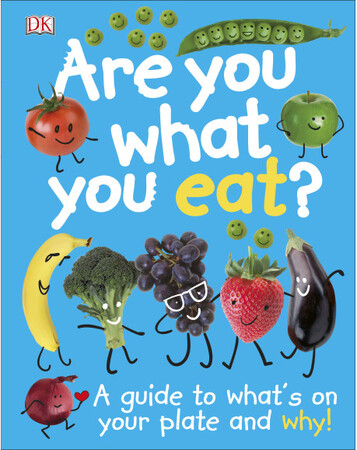 Для молодшого шкільного віку: Are You What You Eat?