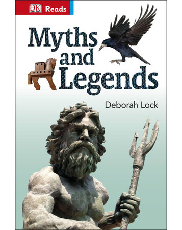 Для молодшого шкільного віку: Myths and Legends - Dorling Kindersley