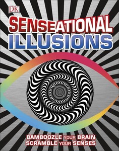 Познавательные книги: Senseational Illusions