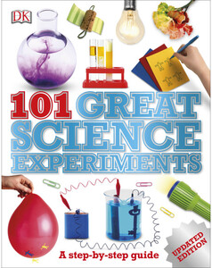Пізнавальні книги: 101 Great Science Experiments
