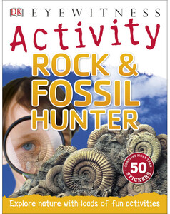 Книги для дітей: Rock & Fossil Hunter