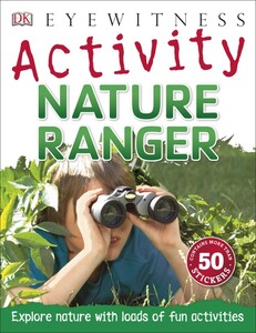 Познавательные книги: Nature Ranger