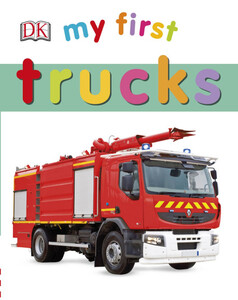 Книги для дітей: My First Trucks