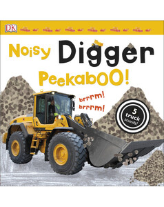 Музыкальные книги: Noisy Digger Peekaboo!
