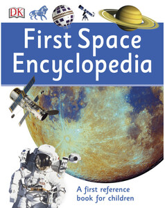 Книги для детей: First Space Encyclopedia