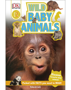 Книги для детей: Wild Baby Animals