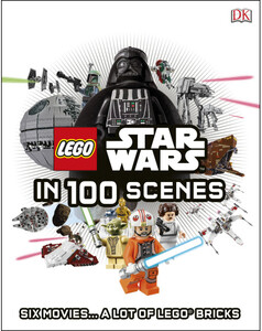 Книги про LEGO: LEGO® Star Wars in 100 Scenes