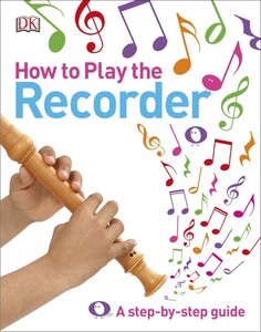 Книги для дітей: How to Play the Recorder