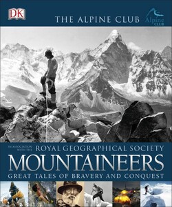 Туризм, атласи та карти: Mountaineers [Paperback] [Dorling Kindersley]