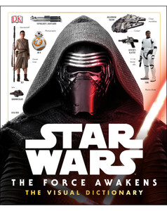 Книги для дітей: Star Wars: The Force Awakens Visual Dictionary