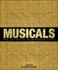 Musicals: The Definitive Illustrated Story [Hardcover] (9780241214565)