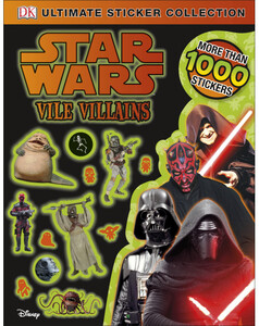 Книги для дітей: Star Wars Vile Villains Ultimate Sticker Collection