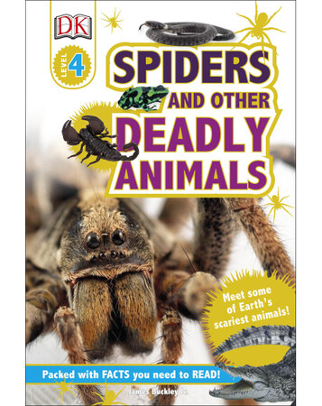 Для среднего школьного возраста: Spiders and Other Deadly Animals