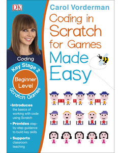 Книги для дітей: Coding In Scratch For Games Made Easy