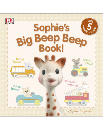Для найменших: Sophie's Big Beep Beep Book!