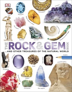 Книги для детей: The Rock and Gem Book