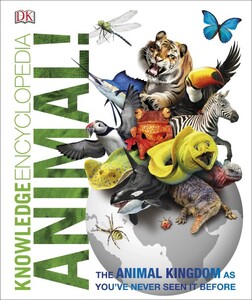 Книги про тварин: Knowledge Encyclopedia Animal!
