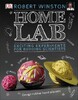 Home Lab : Exciting Experiments for Budding Scientists