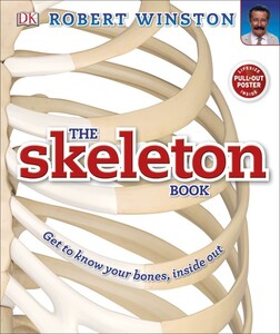 Книги про человеческое тело: The Skeleton Book