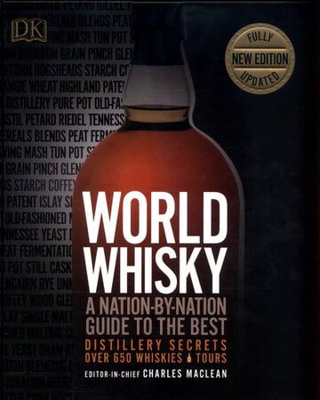 Кулинария: еда и напитки: World Whisky (updated edition)