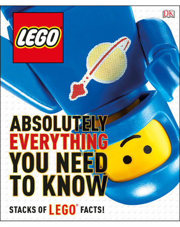 Для младшего школьного возраста: LEGO Absolutely Everything You Need to Know