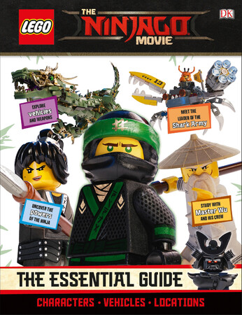 Книги про LEGO: The LEGO NINJAGO Movie The Essential Guide