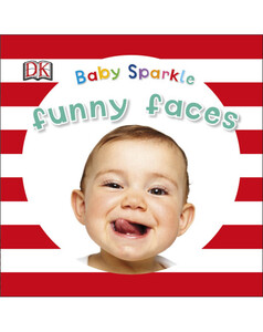 Книги для детей: Baby Sparkle Funny Faces
