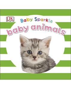 Книги для дітей: Baby Sparkle Baby Animals