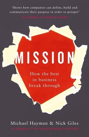 Бізнес і економіка: Mission How the Best in Business Break Through (paperback)