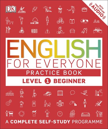 Иностранные языки: English for Everyone 1 Beginner Practice Book: A Complete Self-Study Programme (9780241243510)