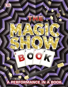 Книги для дітей: The Magic Show Book