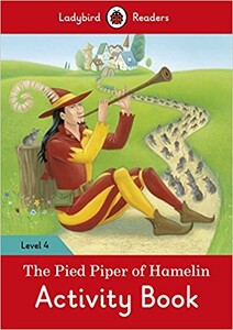 Книги для дітей: Ladybird Readers 4 The Pied Piper Activity Book
