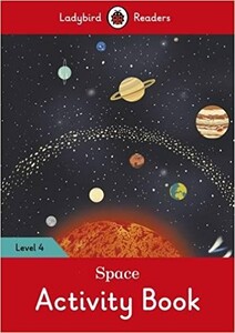 Книги для дітей: Ladybird Readers 4 Space Activity Book