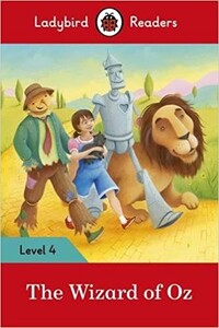 Книги для дітей: Ladybird Readers 4 The Wizard of Oz