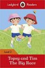 Ladybird Readers 2 Topsy and Tim: the Big Race